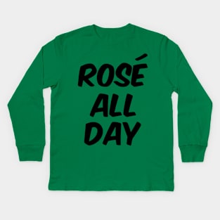 Rosé All Day Kids Long Sleeve T-Shirt